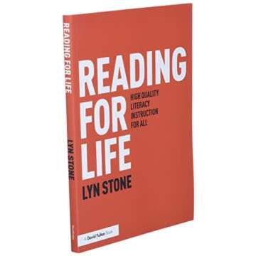 Reading for Life: High Quality Literacy Instruction for All