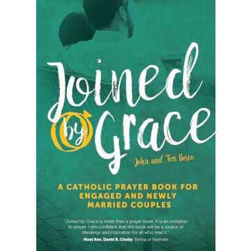 Joined by Grace: A Catholic Prayer Book for Engaged and Newly Married Couples