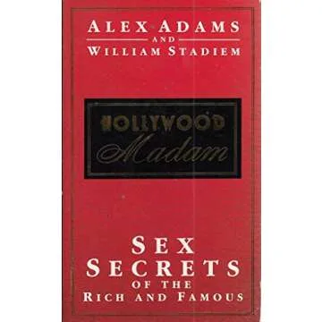 Hollywood Madam - Sex Secrets of the Rich and Famous Revealed