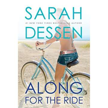 Along for the Ride by Sarah Dessen - A Heartfelt Journey of Growth and Romance
