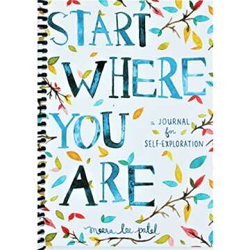 Start Where You Are: A Journal for Self-Exploration