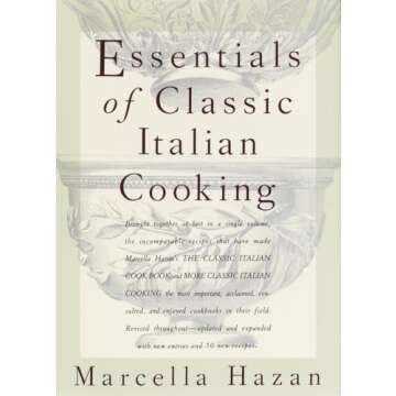 Essentials of Classic Italian Cooking: A Cookbook – A Culinary Masterpiece