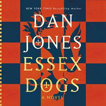 Essex Dogs: A Novel