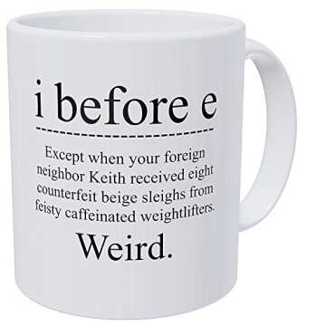 I Before E Funny Grammar Teacher Mug - Perfect Gift for Writers