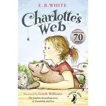 Charlotte's Web - Puffin New Edition: A Gift of Timeless Friendship and Wisdom 