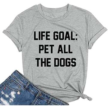 Women Mom Tshirts Life Goal Pet All The Dogs Letter Print Shirts Funny Saying Dog Lover Tee Top