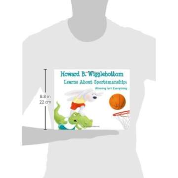 Howard B. Wigglebottom Learns About Sportsmanship: Winning Isn’t Everything