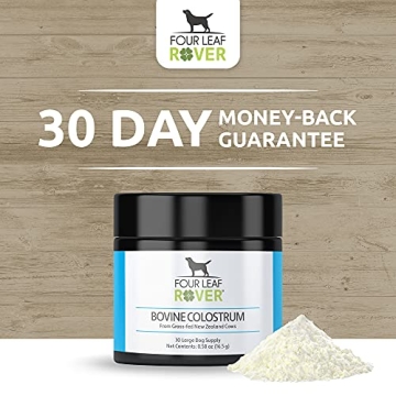 Four Leaf Rover: Bovine Colostrum for Dog Immune Support