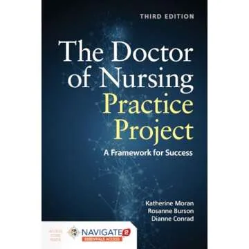 The Doctor of Nursing Practice Project: A Comprehensive Guide for Success