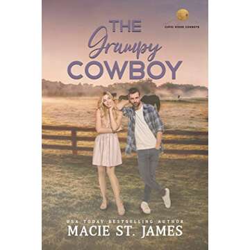 The Grumpy Cowboy: An Enemies-to-Lovers Tale from Cupid Ridge