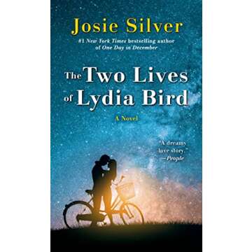 The Two Lives of Lydia Bird: A Novel - A Heartfelt Journey Through Love and Loss