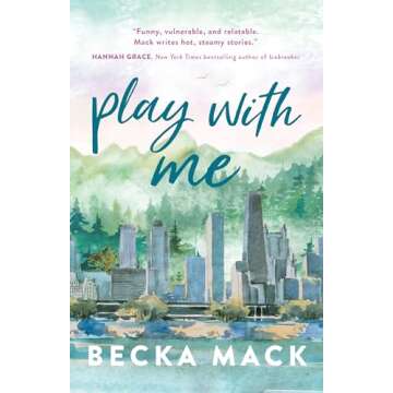 Play With Me - Heartwarming Romance Adventure Awaiting You
