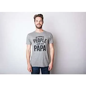 Crazy Dog Mens My Favorite People Call Me Papa T Shirt Funny Cute Humor Tee Fathers Day Family Shirt...