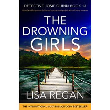 The Drowning Girls: A totally addictive crime thriller and mystery novel packed with nail-biting sus...