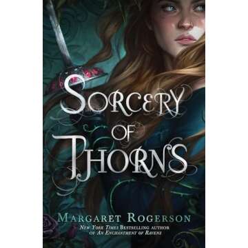 Sorcery of Thorns: Enchanting Tales of Magic and Adventure
