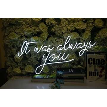 Stylish It Was Always You Neon Sign for Weddings