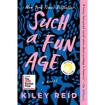 Such a Fun Age - Kiley Reid's Exploration of Privilege