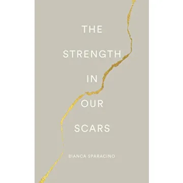 The Strength In Our Scars: A Poetry Collection for Healing and Growth