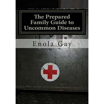 The Prepared Family Guide to Uncommon Diseases