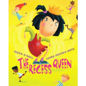 The Recess Queen: A Rhyming Story of Bullying and Friendship for Kids