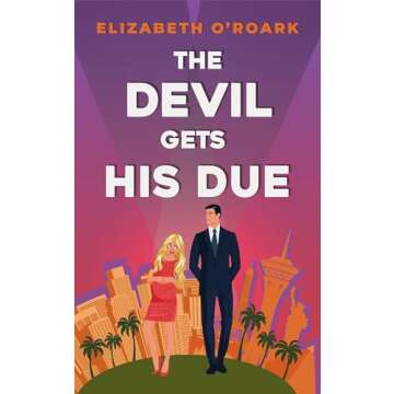 The Devil Gets His Due: A Grumpy Billionaire Romance