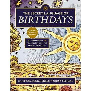 The Secret Language of Birthdays by Goldschneider, Gary, Elffers, Joost (2013) Paperback