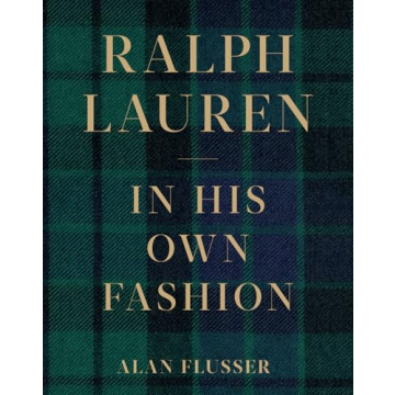 Ralph Lauren: In His Own Fashion Coffee Table Book