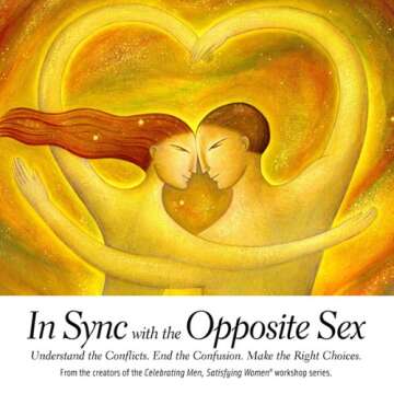 In Sync with the Opposite Sex - Relationship Insights by Alison Armstrong