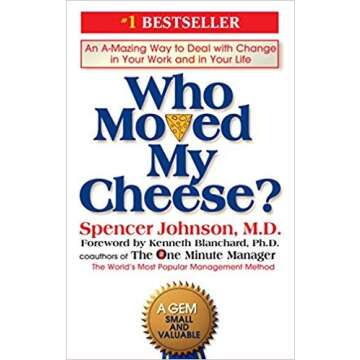 [By Spencer Johnson ] Who Moved My Cheese?: An Amazing Way to Deal with Change in Your Work and in Y...