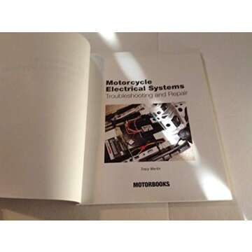 Motorcycle Electrical Systems: Troubleshooting and Repair for Every Rider