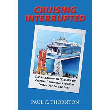 Cruising Interrupted: The Ultimate Guide to Choosing Your Perfect Cruise