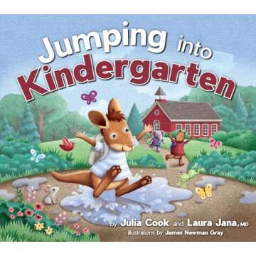 Jumping Into Kindergarten: A Picture Book to Help Kids Get Ready for the First Day of School