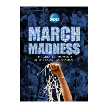 NCAA March Madness: The Greatest Moments of the NCAA Tournament
