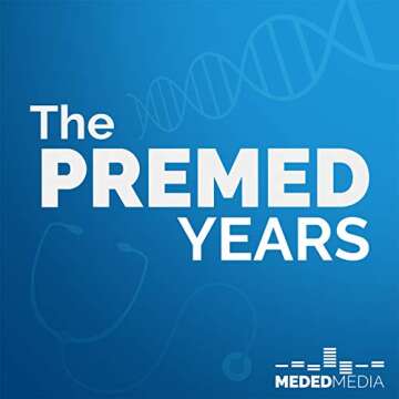 The Premed Years