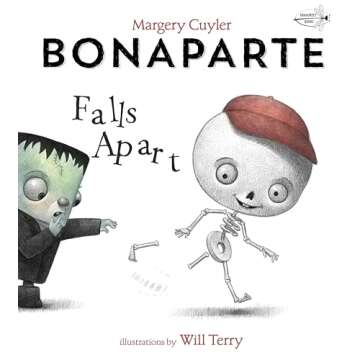 Bonaparte Falls Apart: A Funny Skeleton Book for Kids and Toddlers