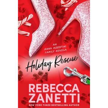 Holiday Rescue: An Albertini Family Romance #1 (The Anna Albertini Files)