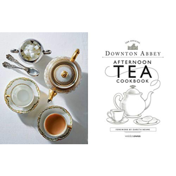 Downton Abbey Afternoon Tea Cookbook for Home Bakers