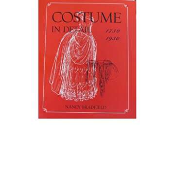 Costume in Detail: Women's Dress 1730-1930