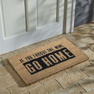 tag 1'6" x 2'6" If You Forgot The Wine Go Home Sentiment Coir Indoor Outdoor Doormat Front Door Welc...