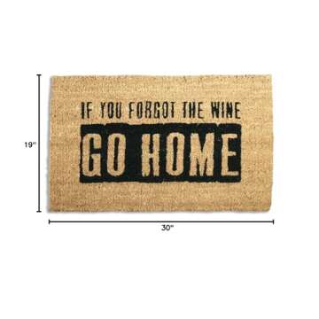 tag 1'6" x 2'6" If You Forgot The Wine Go Home Sentiment Coir Indoor Outdoor Doormat Front Door Welcome Mat Multicolored 1'6X2'6" Multicolored