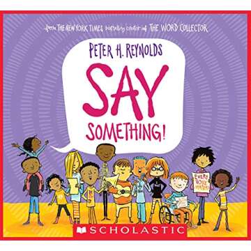 Say Something! - A Colorful Journey of Self-Expression and Diversity