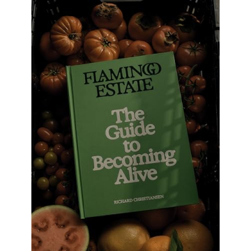 Flamingo Estate Guide to Becoming Alive Inspirational Book