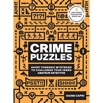 60-Second Brain Teasers Crime Puzzles: Short Forensic Mysteries to Challenge Your Inner Amateur Dete...
