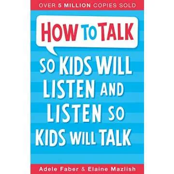 How To Talk So Kids and Teens Will Listen To Parent Collection 3 Books Set (Series 1)