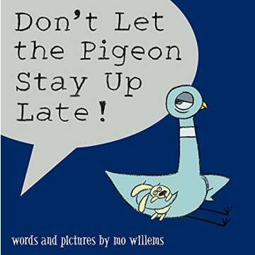 Don't Let the Pigeon Stay Up Late! - A Fun Bedtime Story for Kids
