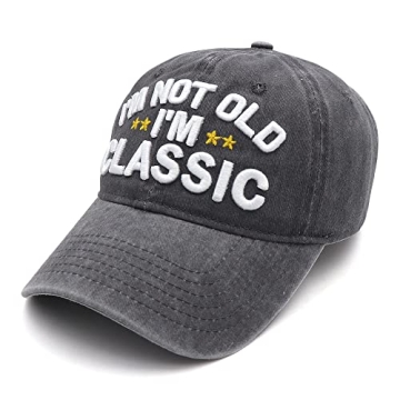 Funny I'm Not Old Hat for Father's Day & Birthdays