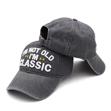 Funny I'm Not Old Hat for Father's Day & Birthdays