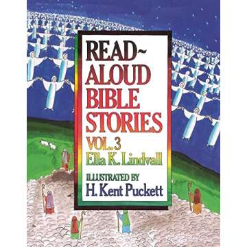 Captivating Read Aloud Bible Stories: Vol. 3 for Kids