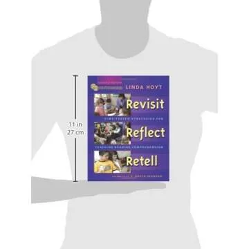 Revisit, Reflect, Retell: Time-Tested Strategies for Teaching Reading Comprehension