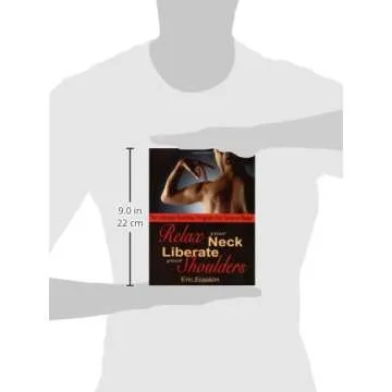 Relax Your Neck, Liberate Your Shoulders: The Ultimate Exercise Program for Tension Relief